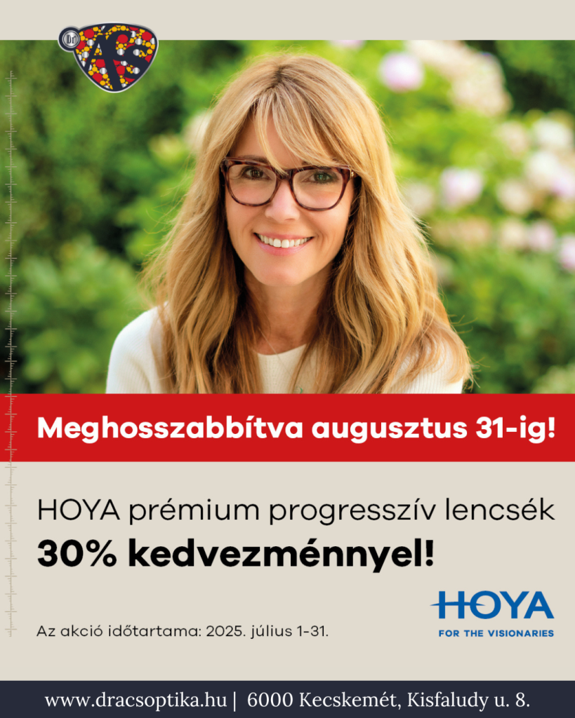 szemüveg távolra és közelre akciós szemüveglencsével, Hoya, Dr Ács Optika, kecskeméti szemészet, szemész orvos, multifokális, progresszív, nyári akció, nagykőrös, tiszakécske, hunyadiváros, vacsiköz