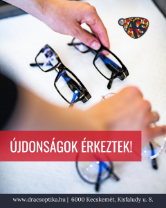 új szemüvegek, férfi, női szemüvegek, gyerek szemészet, multifokális, szemüveglencse akció, látás hónapja, kecskeméti szemészet, szemész, vityaz mariann, dr ács optika, belváros, színház, rendőrség, malom pláza, alföld áruház, etnia barcelona, nike, tom ford, celine, vacsiköz, széchenyiváros, máriaváros