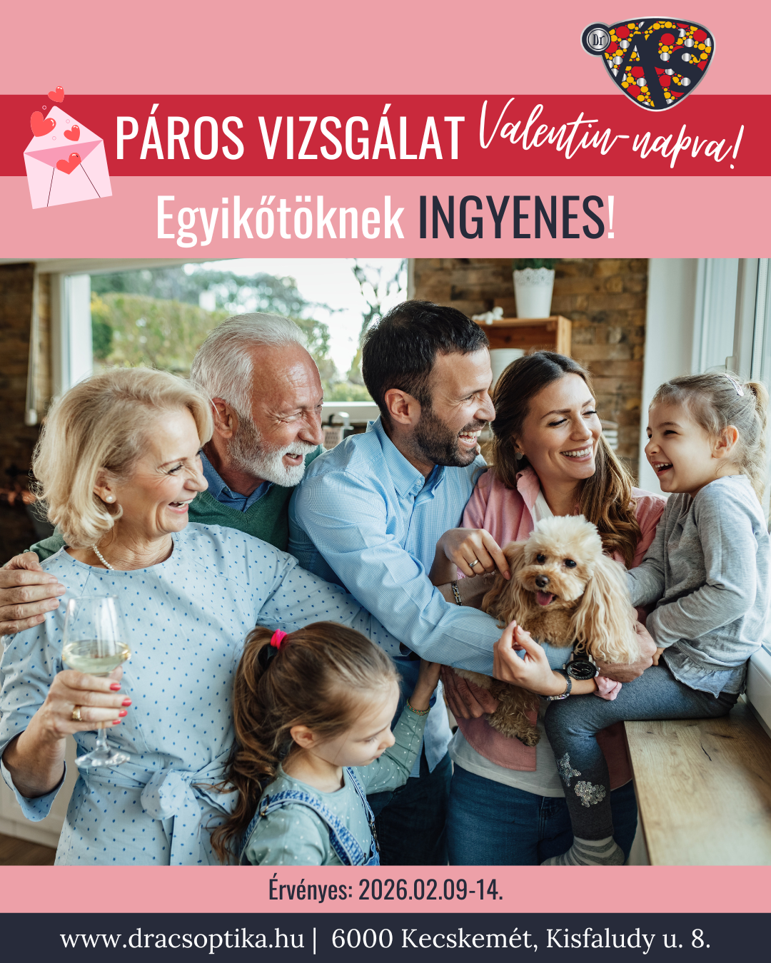 A kedvezmény február 9 és 14 közötti látásvizsgálat-látásellenőrzés esetén érvényes, ha egyszerre jönnek el belvárosi Dr Ács optika és szemészeti rendelőnkbe a Kisfaludy utcában.